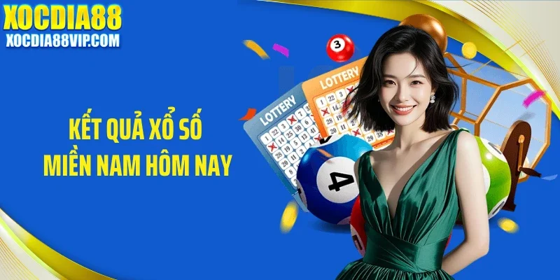 Kết Quả Xổ Số Miền Nam Hôm Nay Chính Xác Tại Xocdia88 100%